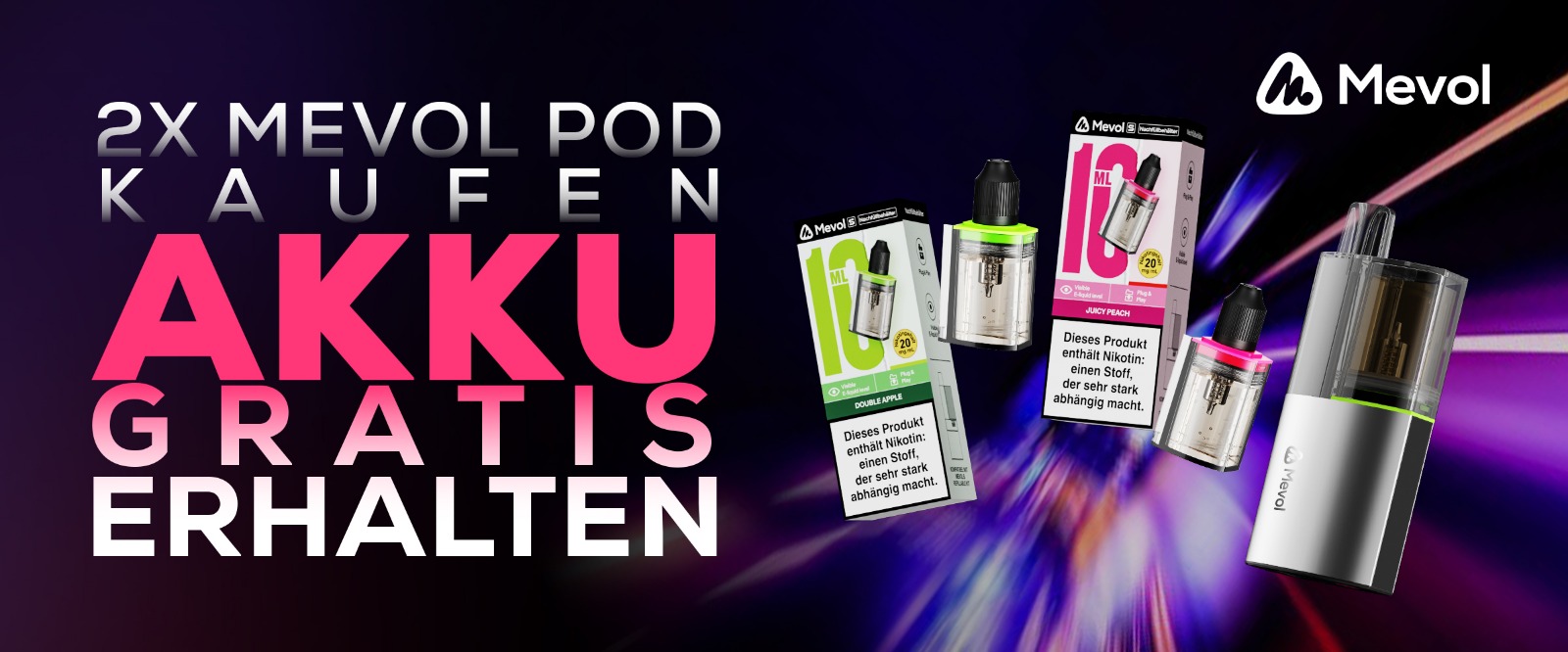 MEVOL S 10K GRATIS AKKU BEI EINEM KAUF VON 2 PODS 